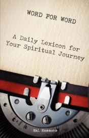 Word For Word: A Daily Lexicon For Your Spiritual Journey