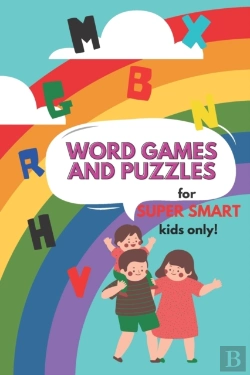 Bertrand.pt - Word Games And Puzzles For Super Smart Kids Only!
