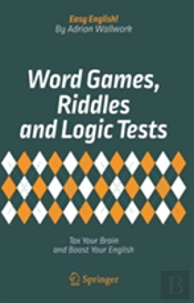Word Games, Riddles And Logic Tests