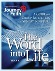Word Into Life, Year C