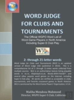 Bertrand.pt - Word Judge For Clubs And Tournaments: The Official Wgpo Word List For Word Game Players In North America Including Super-S Club Play