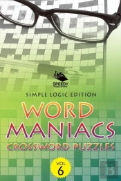 Word Maniacs Crossword Puzzles Vol 6
