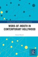 Word-Of-Mouth In Contemporary Hollywood