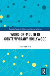 Word-Of-Mouth In Contemporary Hollywood