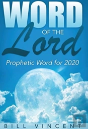 Word Of The Lord: Prophetic Word For 202
