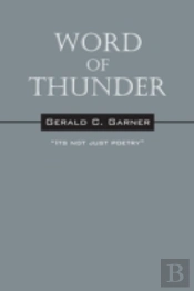 Word Of Thunder: 'Its Not Just Poetry'