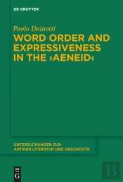 Word Order And Expressiveness In The &Quote;Aeneid&Quote;