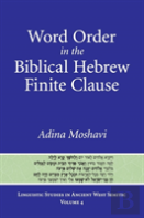 Word Order In The Biblical Hebrew Finite Clause