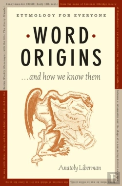 Bertrand.pt - Word Origins ... And How We Know Them
