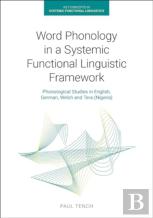 Word Phonology In A Systemic Functional Linguistic Framework