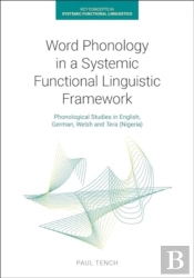 Word Phonology In A Systemic Functional Linguistic Framework
