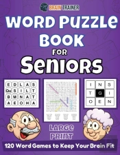 Word Puzzle Book For Seniors - 120 Word