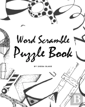 Word Scramble Puzzle Book For Children (8x10 Puzzle Book / Activity Book)