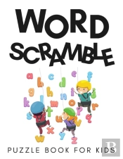 Word Scramble Puzzle Book For Kids