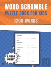 Word Scramble Puzzle Book For Kids Large Print