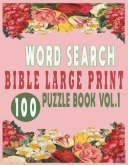 Bertrand.pt - Word Search Bible Large Print 100 Puzzle Book Vol.1