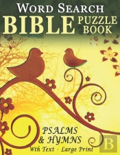 Word Search Bible Puzzle Book- Psalms And Hymns