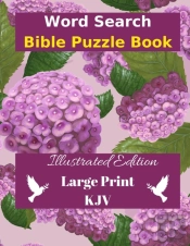 Word Search Bible Puzzle: Illustrated Ed
