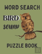 Word Search Bird Sound Puzzle Book