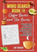Word Search Book For Coffee Lovers And Tea Lovers