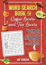Word Search Book For Coffee Lovers And Tea Lovers