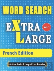 Word Search Extra Large - French Edition
