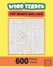 Word Search For Adults And Kids 600 Hidden Word