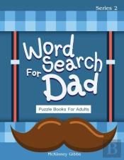 Word Search For Dad: Puzzle Books For Ad