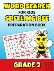 Word Search For Kids Spelling Bee Preparation Book Grade 2