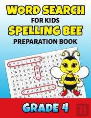 Word Search For Kids Spelling Bee Preparation Book Grade 4