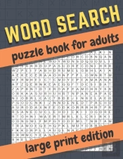 Word Search Puzzle Book For Adults-Large Print Edition