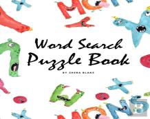 Word Search Puzzle Book For Kids (Large Softcover Puzzle Book For Children)