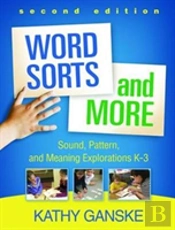 Word Sorts And More, Second Edition