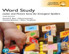 Word Study: Letter And Picture Sorts For Emergent Spellers, Global Edition, 3rd Edition