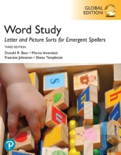 Word Study: Letter And Picture Sorts For Emergent Spellers, Global Edition, 3rd Edition