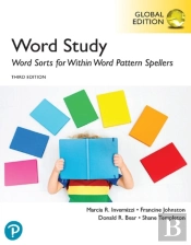 Word Study: Word Sorts For Within Word Pattern Spellers, Global Edition, 3rd Edition
