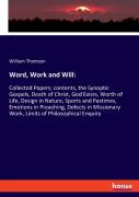 Word, Work And Will