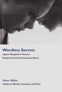 Wordless Secrets - Ingmar Bergman'S Persona