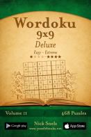 Wordoku 9x9 Deluxe - Easy To Extreme - Volume 11 - 468 Logic Puzzles