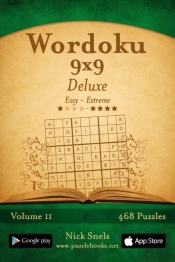 Wordoku 9x9 Deluxe - Easy To Extreme - Volume 11 - 468 Logic Puzzles