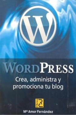 Bertrand.pt - Wordpress: Crea, Administra Y Promociona Tu Blog 
