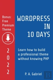 Wordpress In 10 Days - 2022 Edition