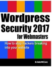 Wordpress Security For Webmasters 2017: