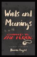 Words And Meanings, Chained To A Floor