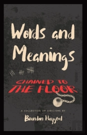 Words And Meanings, Chained To A Floor