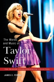 Words And Music Of Taylor Swift