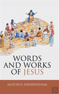 Bertrand.pt - Words And Works Of Jesus