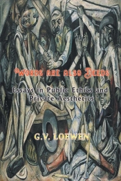 Words Are Also Deeds - Essays In Public Ethics And Private Aesthetics