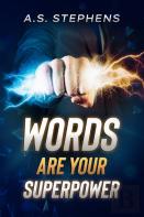Words Are Your Superpower