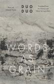 Words As Grain